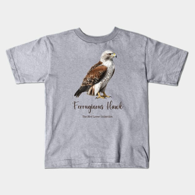 Ferruginous Hawk - The Bird Lover Collection Kids T-Shirt by goodoldvintage